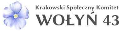 Krakowski Społeczny Komitet WOŁYŃ 43